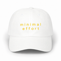 Minimal Effort White Classic Dad Cap