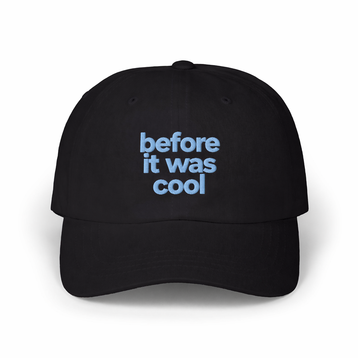 Before It Was Cool Black Dad Cap